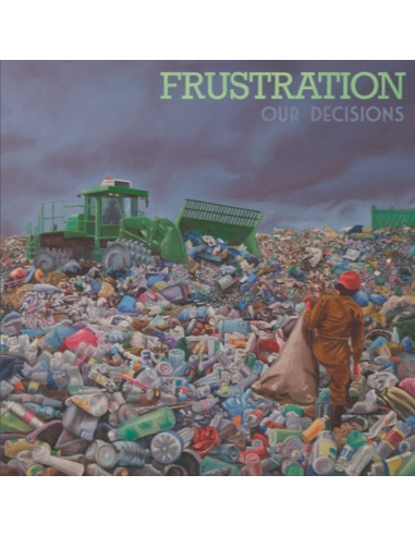 Frustration - Our Decisions