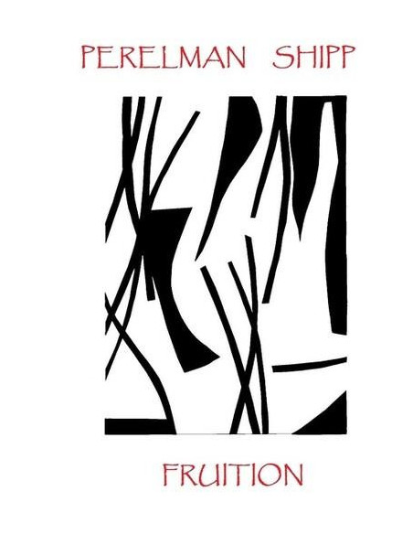 Perelman Ivo and Shipp Matthew - Fruition - (CD)