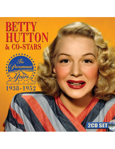 Hutton, Betty - Betty Hutton and Co-Stars: The Paramount Y - (CD)