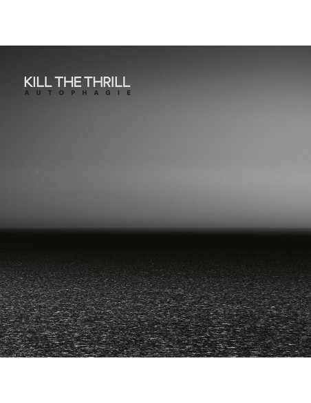 Kill The Thrill - Autophagie - (CD)