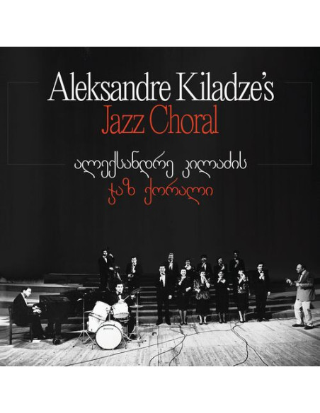Aleksandre Kiladze'S - Aleksandre Kiladze'S Jazz Choral