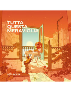 Poeta Toti - Tutta Questa Meraviglia