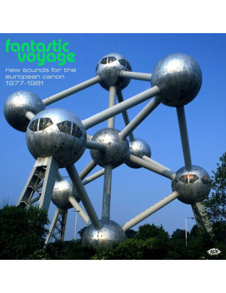 Compilation - Fantastic Voyage: New Sounds For The European Canon 1977 - 1981