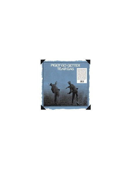 Tear Gas - Piggy Go Getter