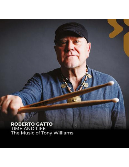 Gatto Roberto - Time And Life (The Music Of Tony Williams) (Digipack) - (CD)