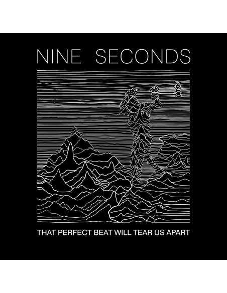 Nine Seconds - That Perfect Beat Will Tear Us Apart - (CD)