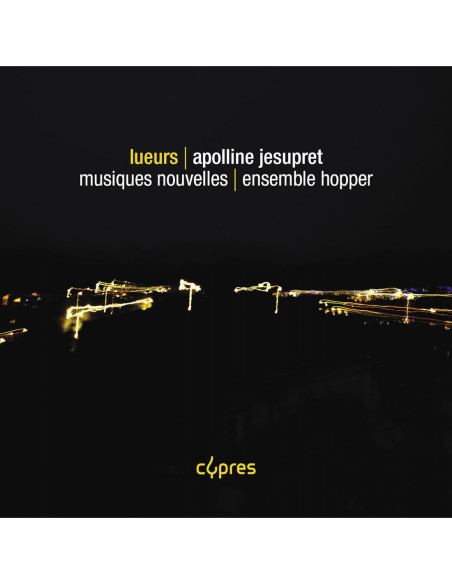 Ensamble Hopper - Lueurs - (CD)