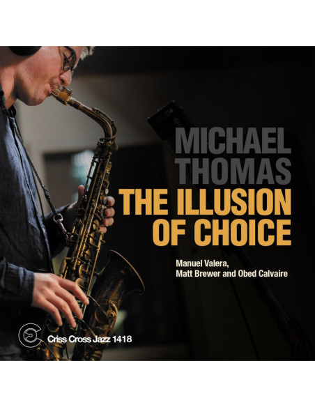 Thomas Michael - The Illusion Of Choise - (CD)