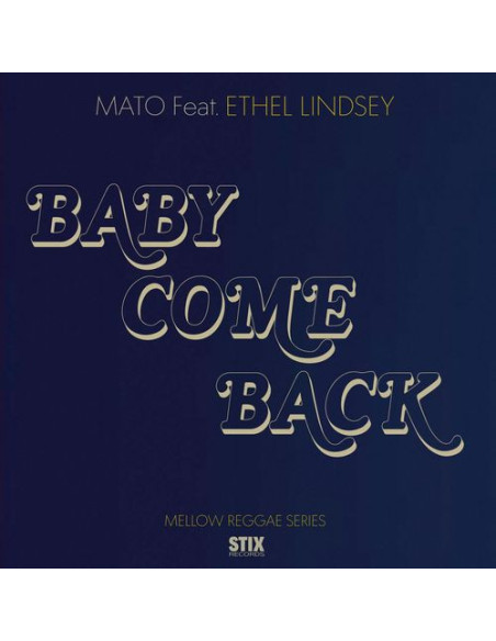 Mato - Mato Feat Ethel Lindsey-Baby Come Back 7