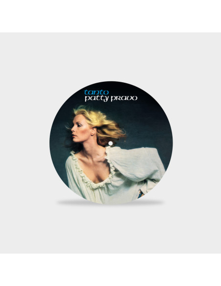 Pravo Patty - Tanto (Vinyl Picture Disc Numerato)