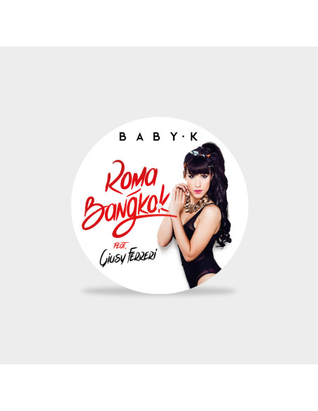 Baby K - Roma - Bangkok (10 Picture Disc)