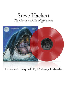Hackett Steve - The Circus And The Nightwhale - Gatefold Sleeve - Coloured  Transparent Red Vinyl - LTD