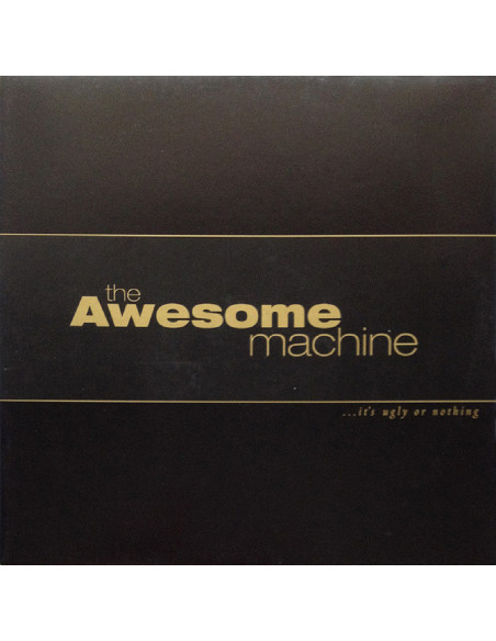 Awesome Machine - ...It S Ugly Or Nothing: Beneath The Des - (CD)