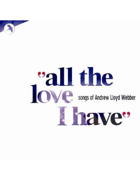 Love Songs Of Andrew - All The Love I Have - (CD)