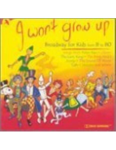 Broadway For Kids Fr - I Won'T Grow Up - (CD)