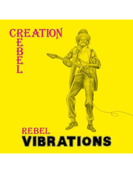 Creation Rebel - Rebel Vibrations