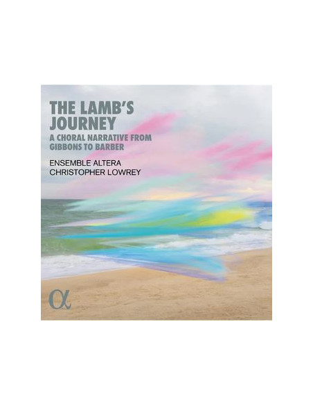 Lowrey Christopher - The Lamb'S Journey A Choral Narrative From Gibbons To Barber - (CD)