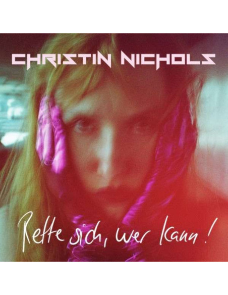 Nichols, Christin - Rette Sich, Wer Kann!