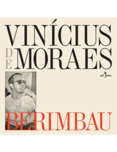 De Moraes Vinicius - Berimbau
