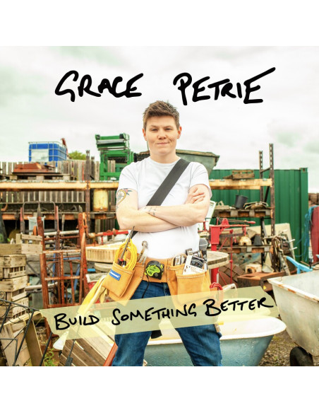 Petrie, Grace - Build Something Better - (CD)