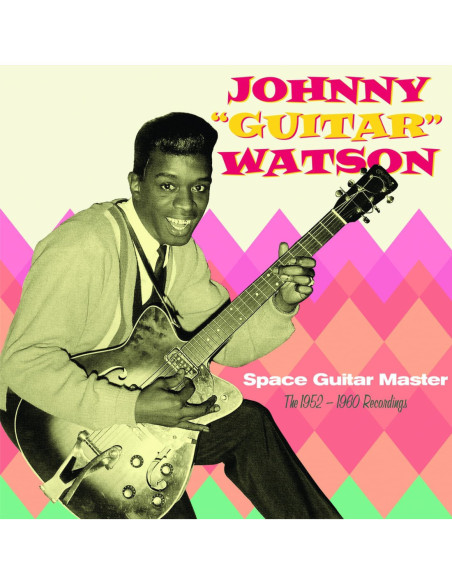Guitar Watson Johnny - Space Guitar Master (The 1952-1960 Recordings) - (CD)