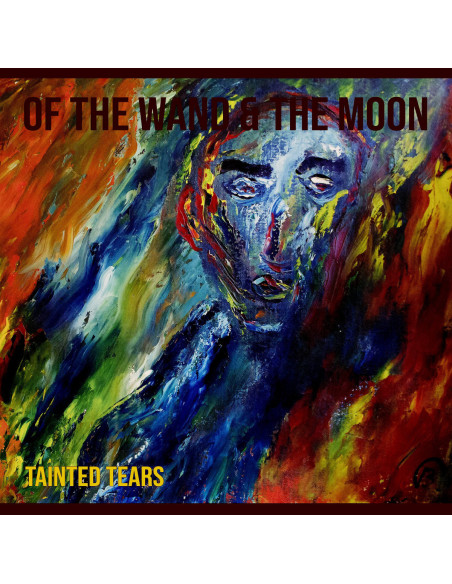 Of The Wand And The Moon - Tainted Tears - Blue Edition