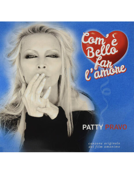 Pravo Patty - Com’È Bello Far L’Amore - Maxi Single Vinile Colorato 300 Copie Numerate – In