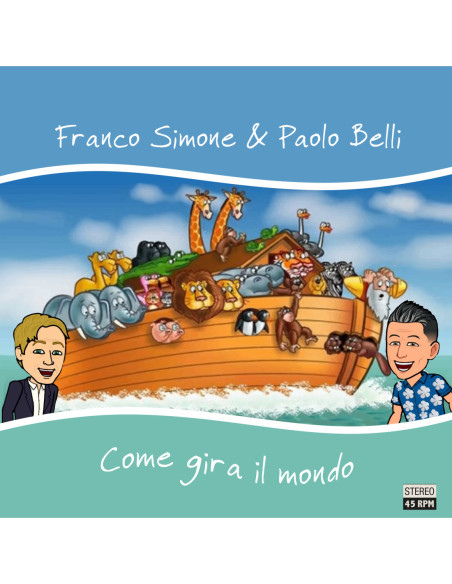 Simone Franco and Belli Paolo - Come Gira Il Mondo - 7p Vinile Colorato Blu Ltd. Ed.