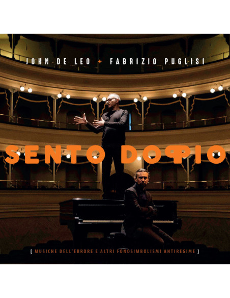 De Leo John and Puglisi Fabrizio - Sento Doppio - Lp 180 Gr. Ltd.Ed.