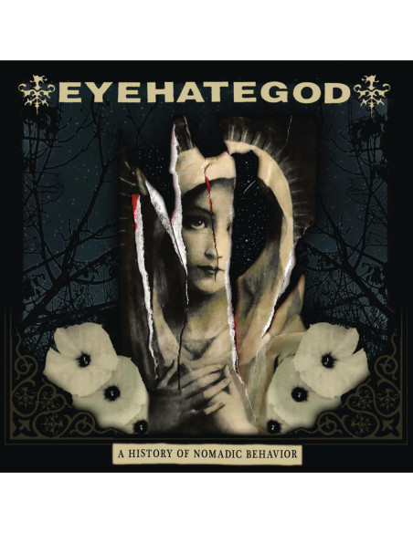 Eyehategod - A History Of Nomadic Behavior