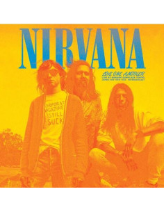 Nirvana - Love One Another: Live At Nakano Sunplaza Tokyo, Japan, Feb 19Th 1992 - Fm Broa