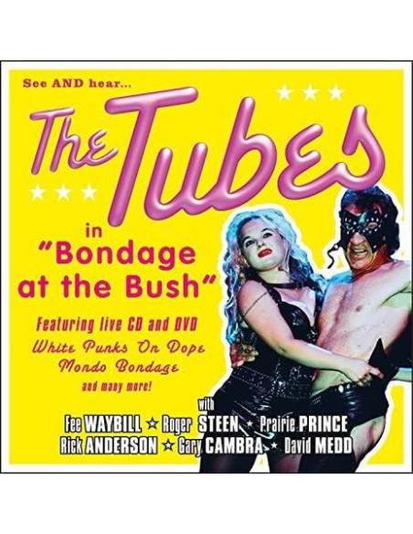 Tubes The - Bondage At The Bush