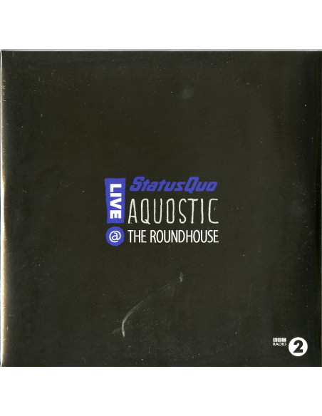 Status Quo - Aquostic! Live At The Roundhouse