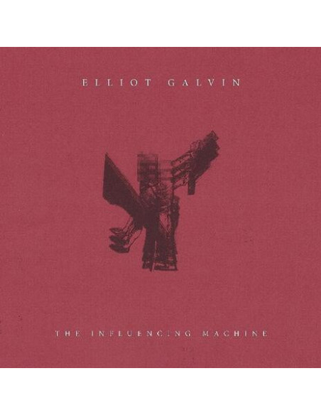 Galvin, Elliot - The Influencing Machine (Lp)