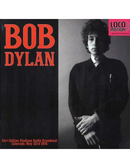 Dylan Bob - (Color Vinyl) Fort Collins Stadium Radio Broadcast, Colorado, May 23Rd 1976