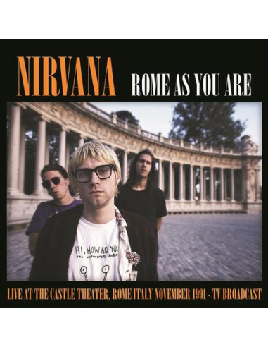 Nirvana - Rome As You Are (Color Vinyl)