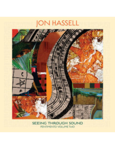 Hassell Jon - Seeing Through Sound