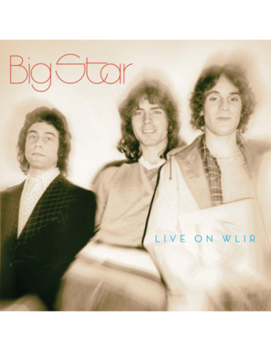 Big Star - Live On Wlir