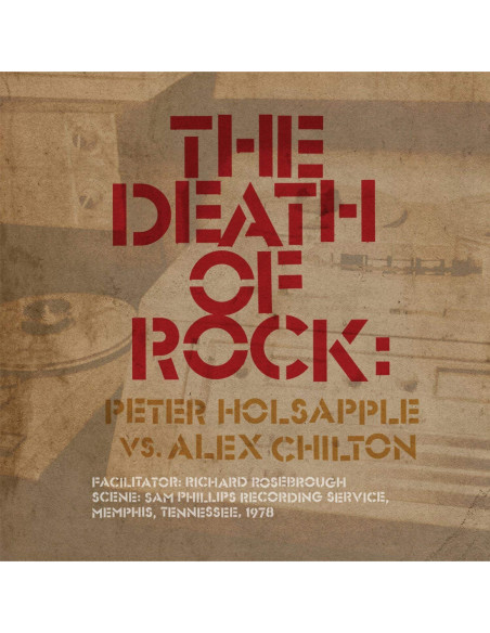 Holsapple Peter Vs. Chilton Alex - The Death Of Rock