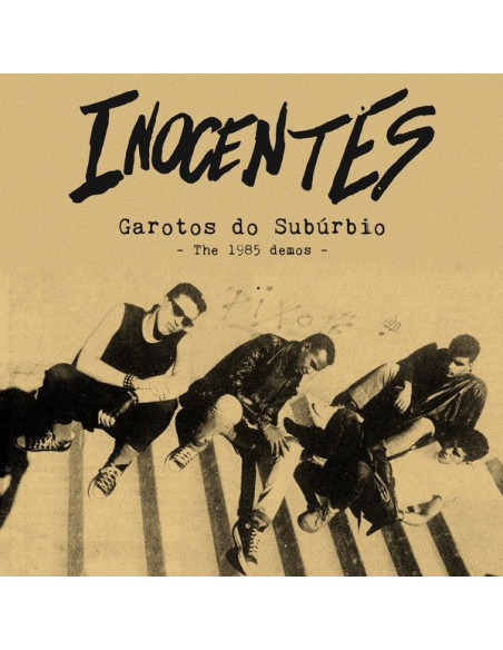 Inocentes - Garotos Do Suburbio. The 1985 Demos