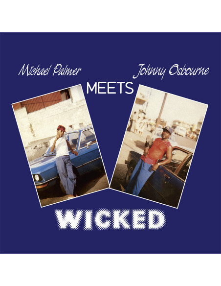 Palmer Michael Meets Osbourne Johnny - Wicked