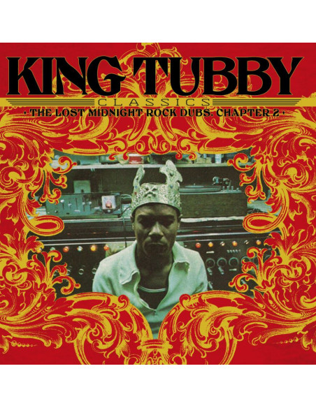 King Tubby - King Tubby'S Classics: The Lost Midnight Rock Dubs Chapter 2