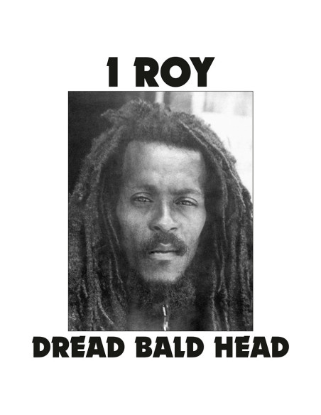 I Roy - Dread Bald Head