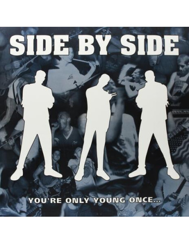 Side By Side - You'Re Only Young Once