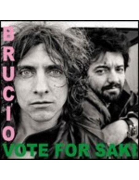 Vote For Saki - Brucio (Lp)
