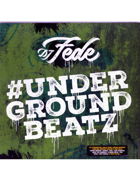 Dj Fede - Underground Beatz - 300 Copie In Vinile Nero Numerati - 25 Novembre