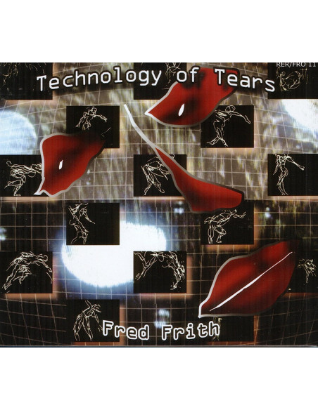 Frith Fred - Technology Of Tears - (CD)