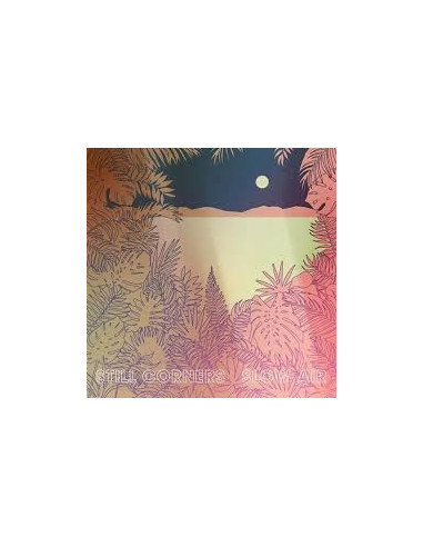 Still Corners - Slow Air - (CD)