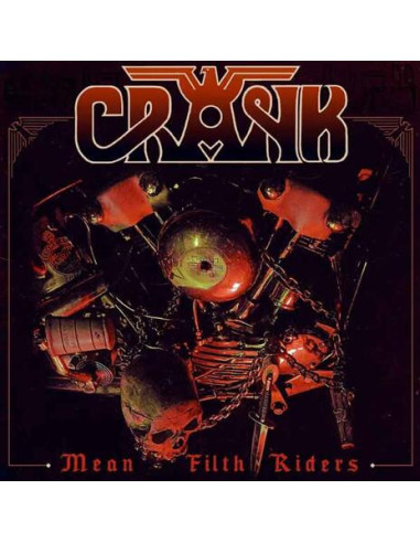 Crank - Mean Filth Riders - (CD)