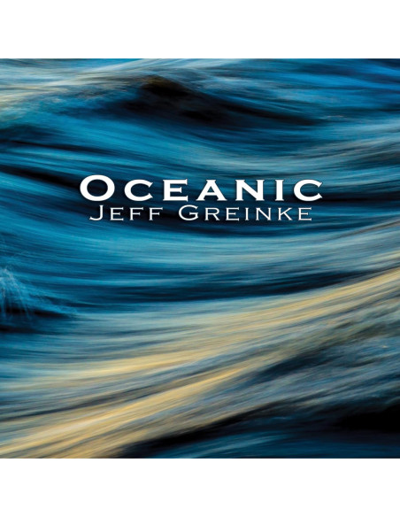 Greinke, Jeff - Oceanic - (CD)